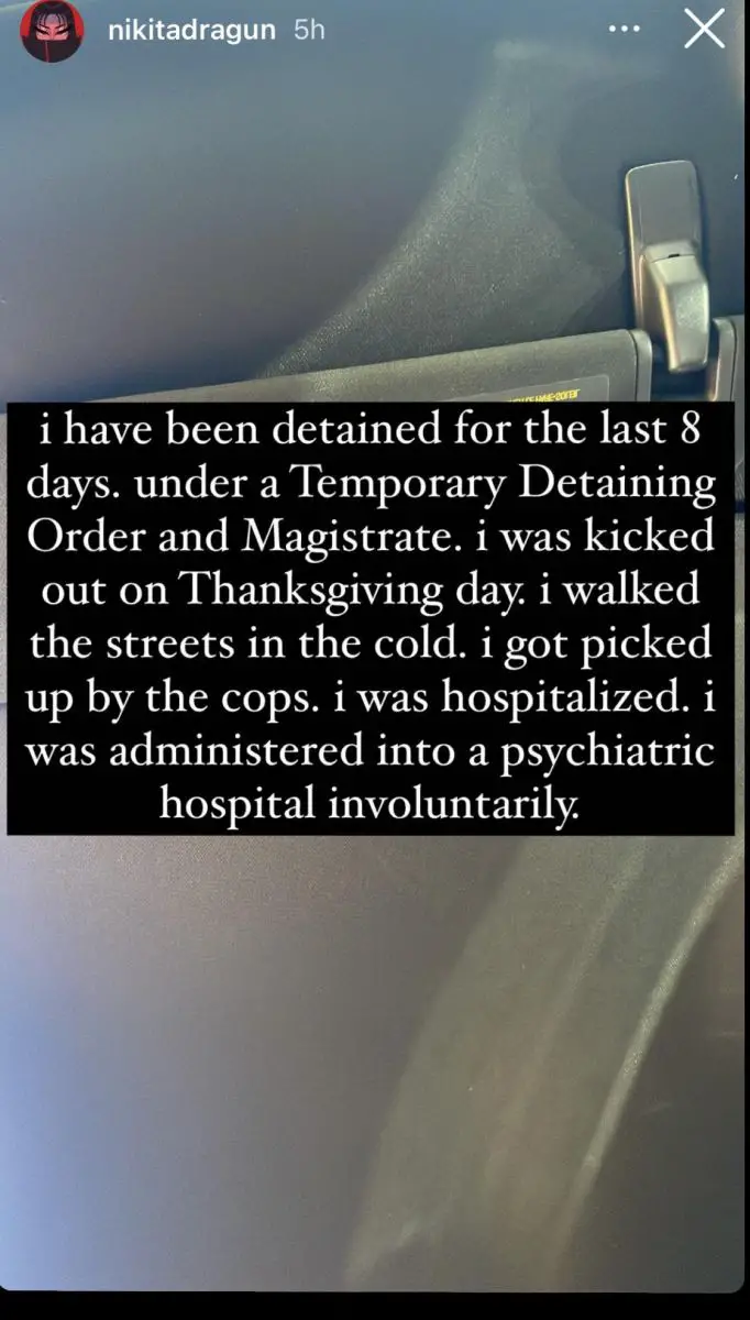 Nikita Dragun was detained for 8 days at a psychiatry hospital.