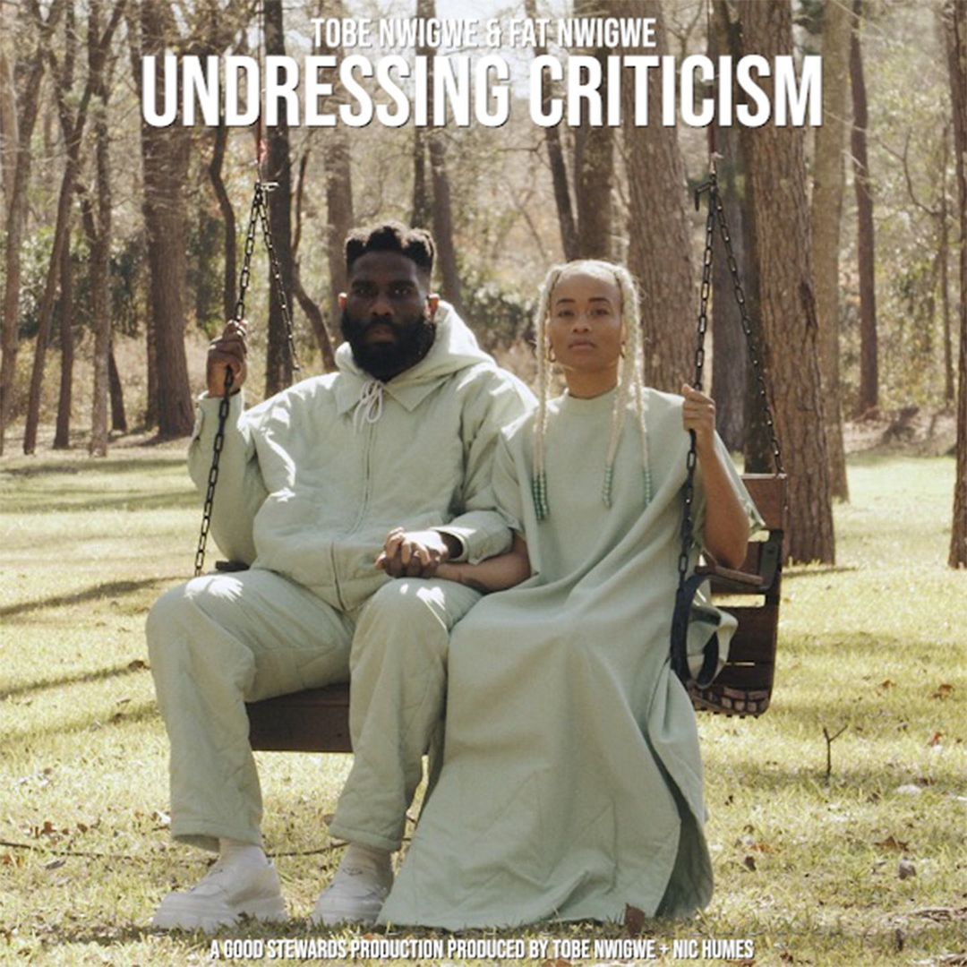 The Nwigwes' cover of 'Undressing Criticism.' 