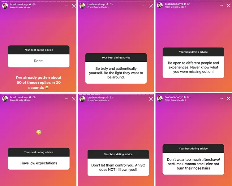 Brad Mondo asked for dating advice from his fans and followers on his Instagram Stories
