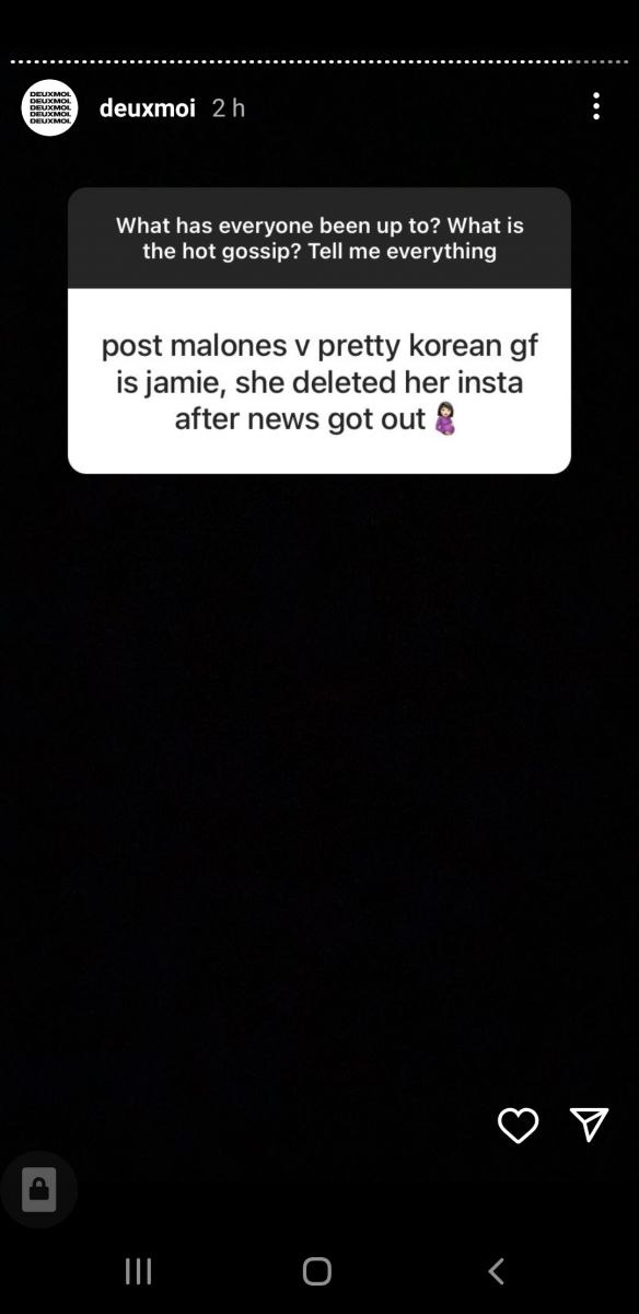 Blind Item on Deux Moi claiming Post Malone's girlfriend Jamie deleted her Instagram after pregnancy news came out.