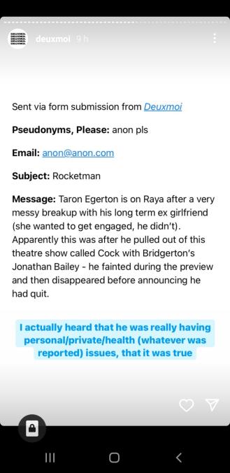 Anonymous submission on Deux Moi suggesting Taron Egerton and girlfriend Emily Thomas broke up after he didn't want to get engaged.