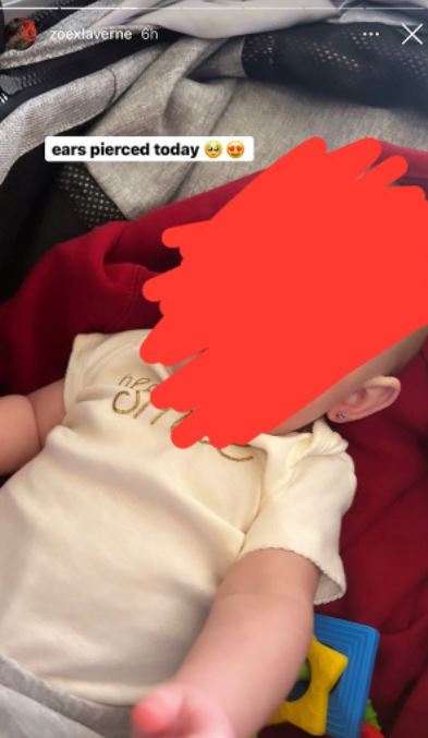 Zoe LaVerne posted a picture of her daughter's ear piercing on her Instagram story